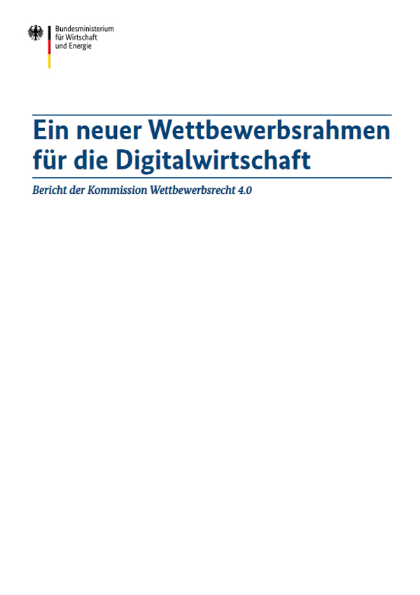 Ein neuer Wettbewerbsrahmen für die Digitalwirtschaft